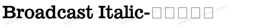Broadcast Italic字体转换
